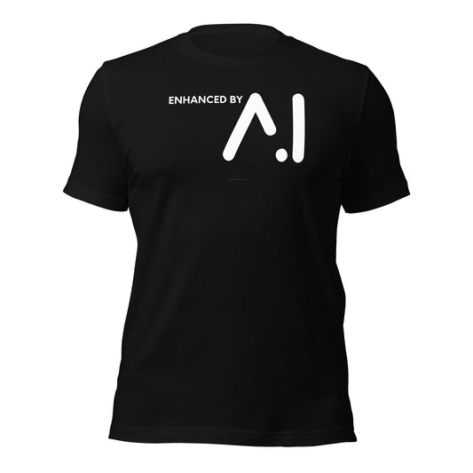 "ENHANCED BY Ai" - Unisex t-shirt