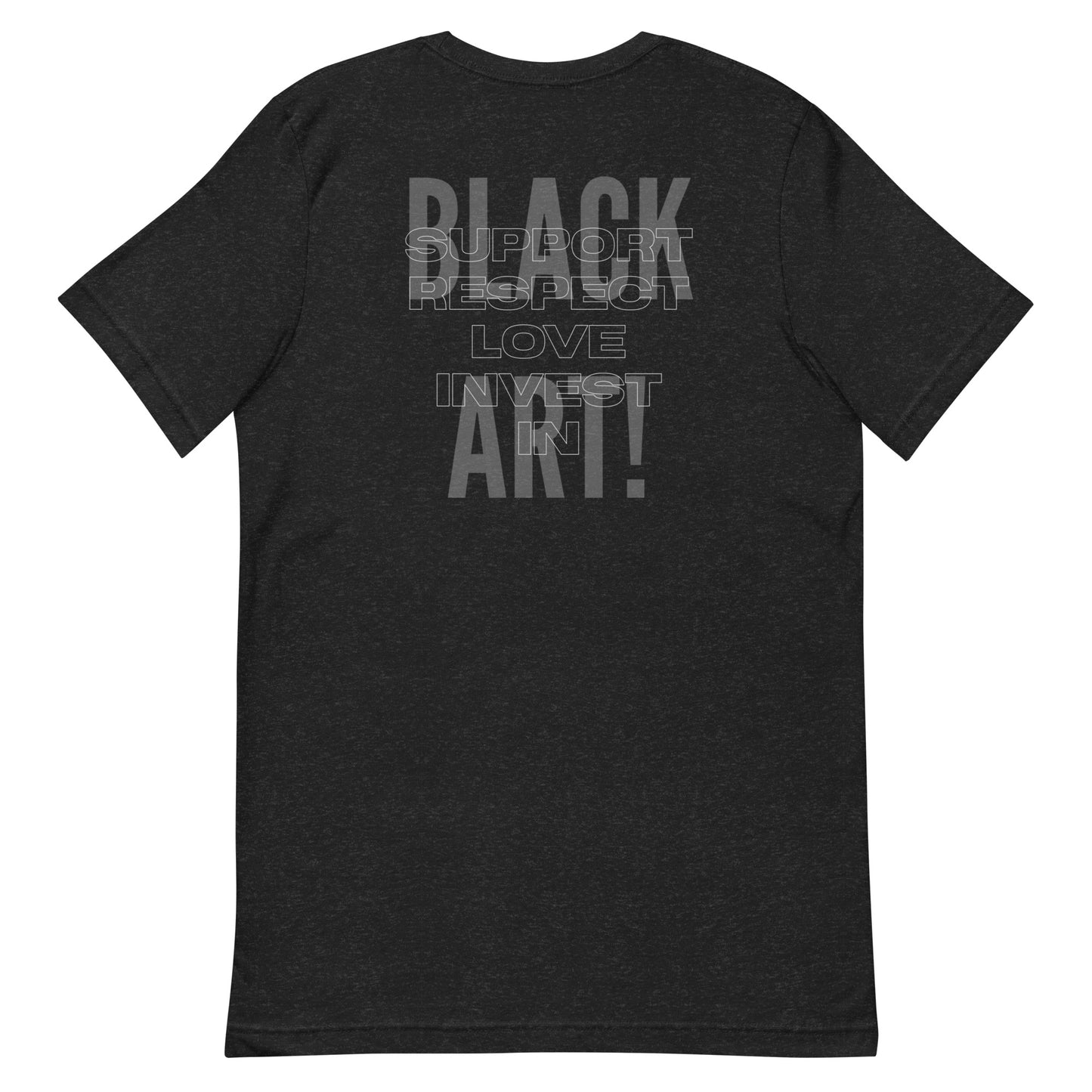 "...BLACK ART!" - Unisex t-shirt